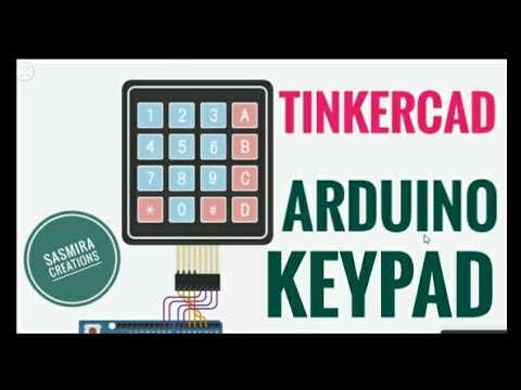 How to use Arduino Keypad with Tinkercad - YouTube