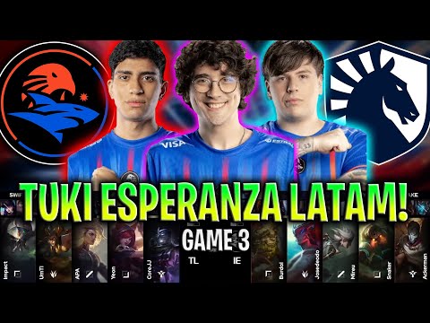 TUKI LA ESPERANZA DE LATAM! - ISURUS ESTRAL vs TEAM LIQUID GAME 3 LTA 2025 Split 1 Fase Américas