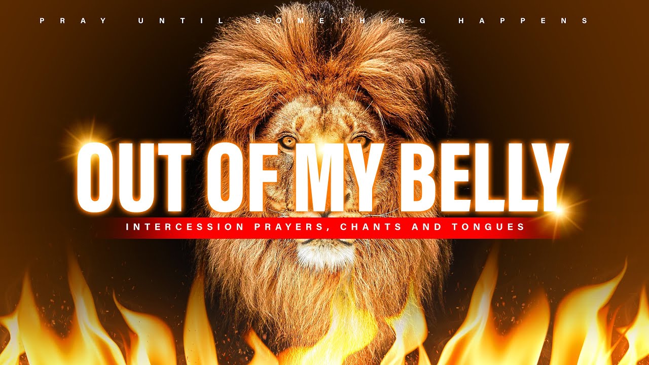 Out Of My Belly TONGUES OF FIRE & Chant | 4 Hours Deep Soaking Mid-Night Prayer