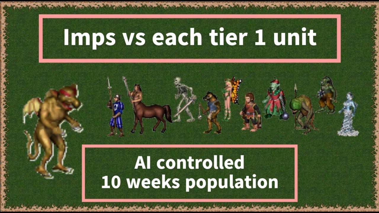 Imps - another challenger for worst first unit in Heroes 3 ??