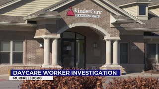 Daycare worker investigation