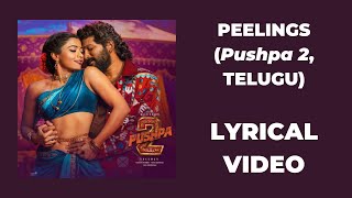 Peelings (Pushpa 2, Telugu) Lyrical Video | Devi Sri Prasad