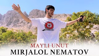 Mirjalol Nematov - Mayli unut (Mood Video)