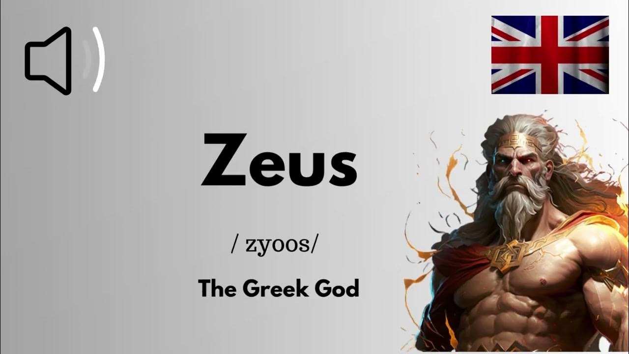 How to Pronounce Zeus (Correctly)British Accent YouTube