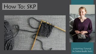 HOW TO: SKP Stitch Knitting Video Tutorial