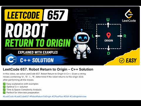LeetCode 657 | Robot Return to Origin | C++ Easy Solution 🔥