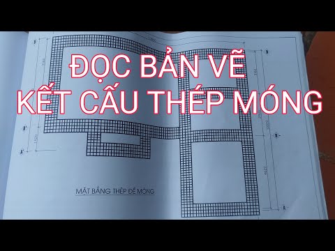 Video Kết Cấu Thép Móng | Cách Đọc Bản Vẽ Xây Dựng P3 | TÙNG... - youtube