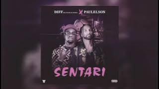 Diff Feat. Paulelson – Sentari