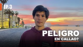 Dicen que TODO el CALLAO es PELIGROSO. ¿ME MIENTEN?  [EP. 3  #GRECO]