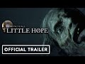 The Dark Pictures: Little Hope - Official Release Date Trailer