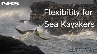 Online Sea Kayaking Tips: Flexibility