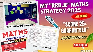 🏆 My RRB JE Maths Strategy 2025🔥 From 17/30 to 30/30 | Syllabus, PYQs, Book, Journey by Aman Kashyap