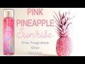 (Review) Pink Pineapple Sunrise Fine Fragrance Mist▌Bath &amp; Body Works #bathandbodyworks #hygiene