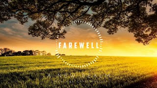 Farewell | Stirring | New Age Chill Music 2022 screenshot 3