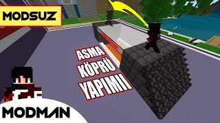 MODSUZ ASMA KÖPRÜ NASIL YAPILIR ? // MİNECRAFT PE // TÜRKÇE