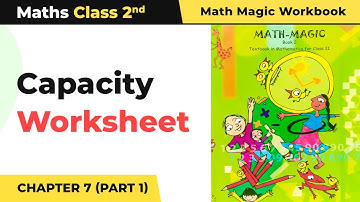 Capacity (Part 1) - Jugs and Mugs Worksheet | Class 2 Maths Chapter 7 | 2024-25