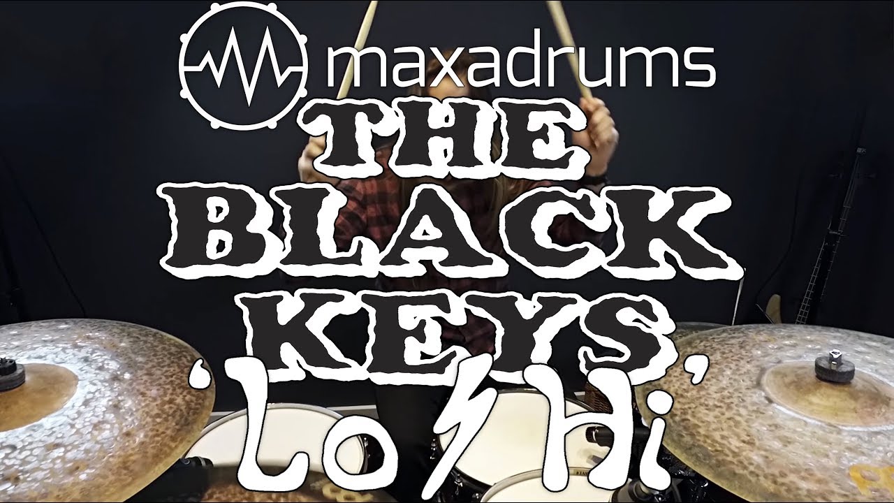 THE BLACK KEYS LO/HI (Drum Cover + Transcription/Sheet Music) YouTube