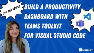 build a productivity dashboard with microsoft teams toolkit for visual studio