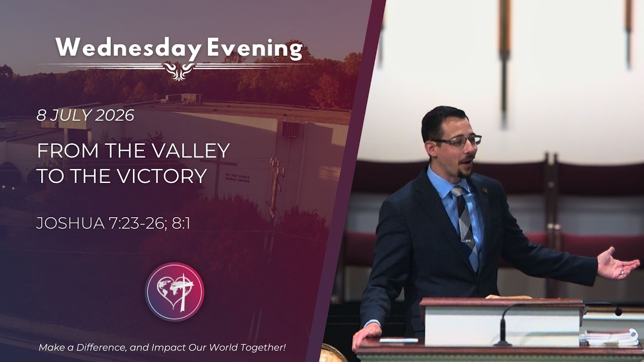 From The Valley To The Victory - 8 July 2026 - Wednesday Evening - CBC Service