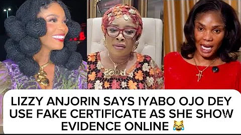 ALLEGEDLY🥹 LIZZY ANJORIN SAYS IYABO OJO DEY USE FAKE CERTIFICATE AS SHE SHOW “EVIDENCE” ONLINE 😹