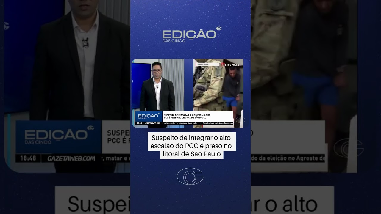 Suspeito de integrar alto escalão do PCC é preso no litoral de SP