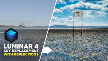 Luminar 4 Tutorial: Sky Replacement with Reflections
