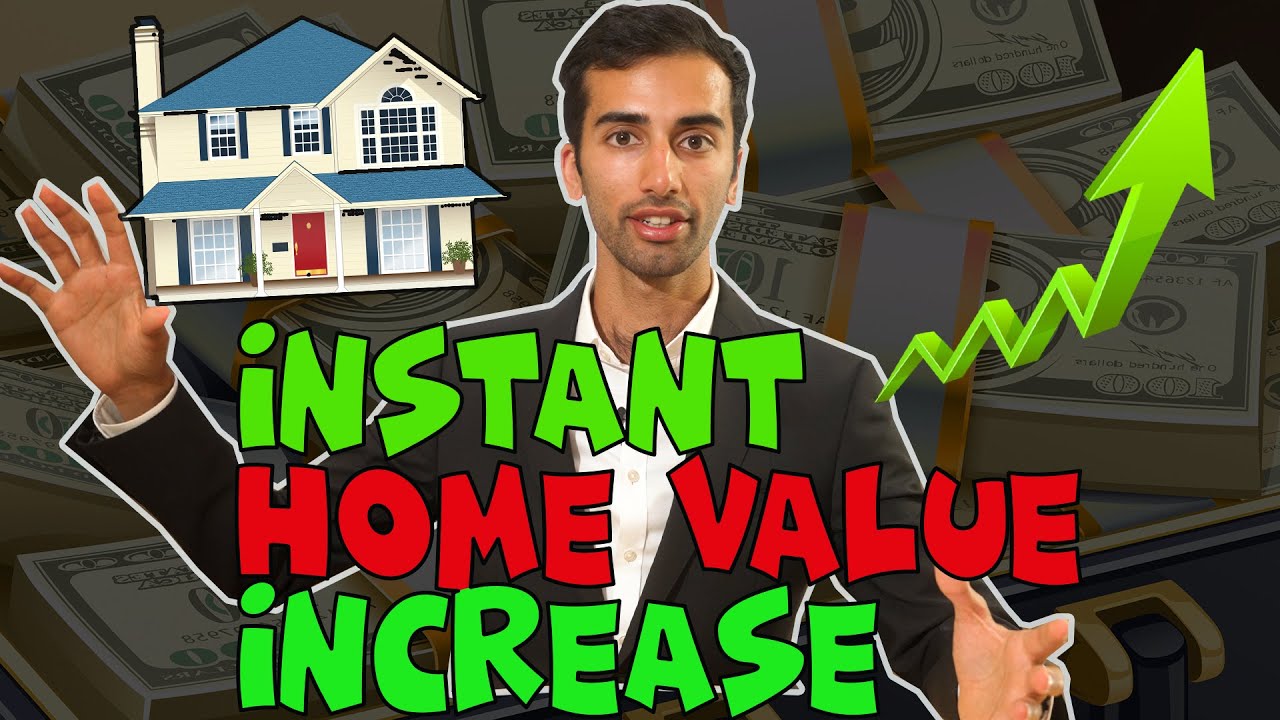 HOW TO INCREASE YOUR HOME VALUE INSTANTLY YouTube