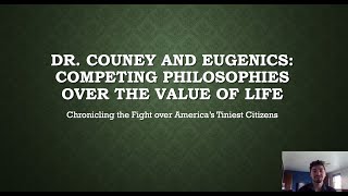 Dr. Couney and Eugenics: Competing Philosophies Over the Value of Life - by Donovan Byler