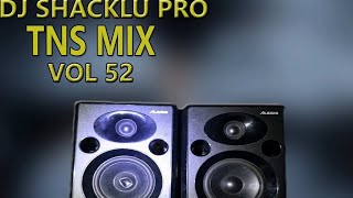 Tns Mix Vol 52 Merry Christmas Tanzania Welcome 2026 Kagera Dj Shacklu Pro Cal Me 0699473041
