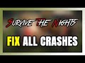 How to FIX Survive the Nights Crashing, Freezing, Not Launching, Stuck &amp; Black Screen