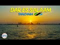 Discover Dar Es Salaam -  The fastest growing city in the world | 90+ Countries with 3 kids