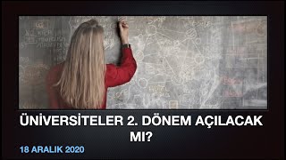 Universiteler Acilacak Mi 2 Donem Universiteler Acilir Mi Youtube