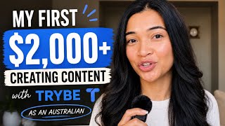 Trybe UGC Australia: How I Made My First $2,000  Creating Content