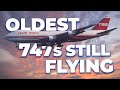 What Are The Oldest Boeing 747s In Operation?