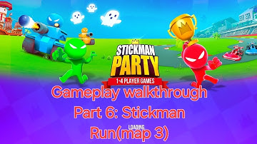 Stickman Party Gameplay Walkthrough Part 6:Stickman Run(Map 3)