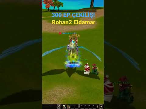 Rohan2 Eldamar 300 EP Çekiliş! Detaylar son videomda! #rohan2 #rohan2eldamar #metin2pvp #metin2