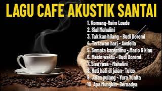LAGU SAD FULL ALBUM AKUSTIK CAFE SANTAI 2023