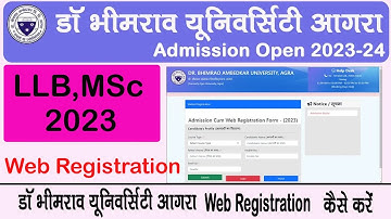Dr Bhimrao Ambedkar University LLB Web Registration 2023-24 Kse Kare |MSc Web Registration Kese Kare