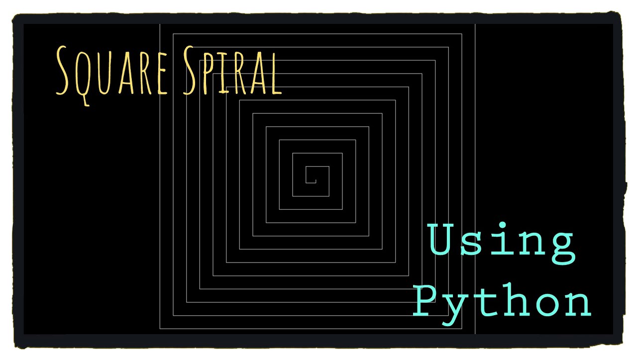 Square spiral using Python - YouTube