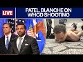 LIVE 🔴 Todd Blanche, Kash Patel address White House Correspondents' Dinner shooting