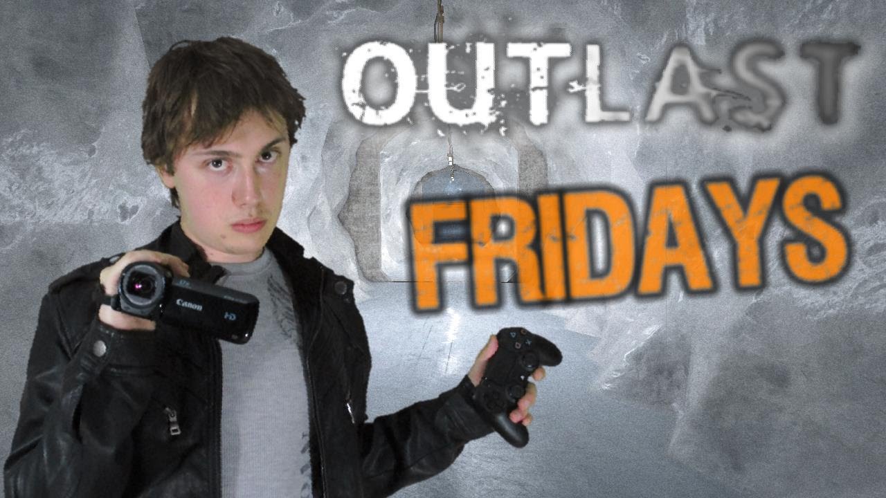 OUTLAST Fridays: Episode 7