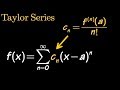 The Formula for Taylor Series