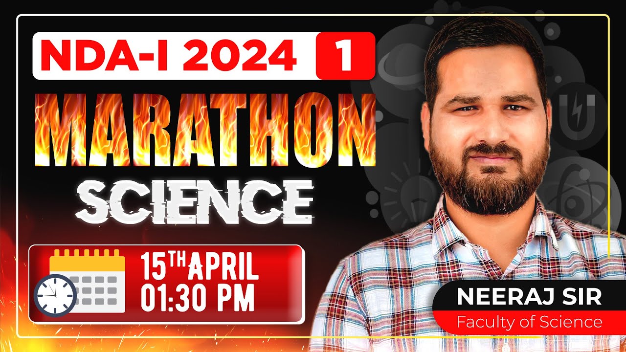 NDA-I 2024 | Science Marathon  Part-1 by Neeraj Sir