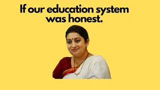 If our education system was honest