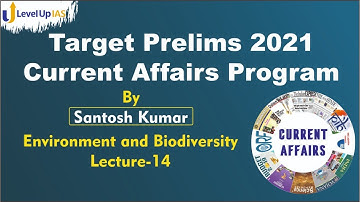 Environment & Biodiversity|Lecture - 14| NGT, Biological Diversity Act, Biodiversity Heritage Sites