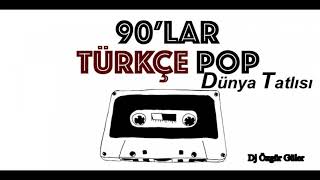 Dj Özgür Güler 90Lar Türkçe Pop Set Youtube