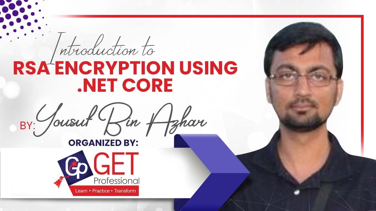 RSA Encryption using .Net Core | By Yousuf Bin Azhar - YouTube
