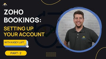 Zoho Bookings: Setting up your account [ Part 2 ]