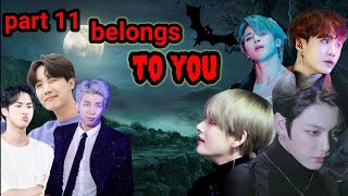 belongs to you/part 11/bts hindi dub story/taekook, yoonmin, namjin, jhope 💜