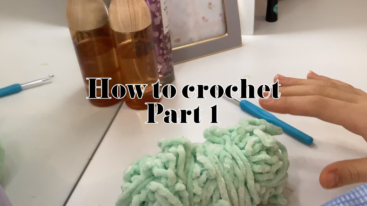 HOW TO CROCHET part 1